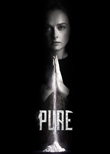 Чистоган (Pure) — даты выхода серий, рейтинг, трейлер